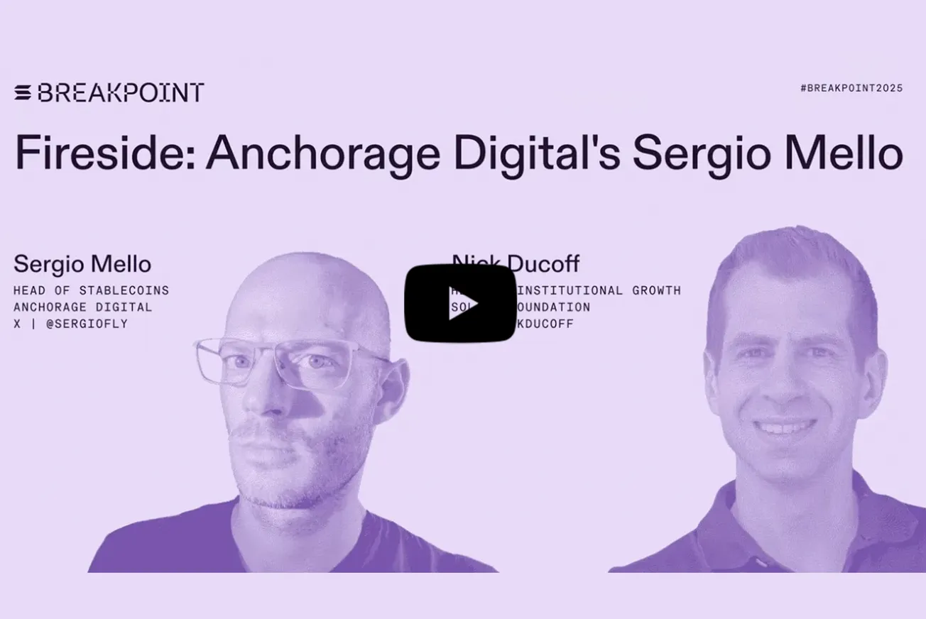Solana Breakpoint 2025 - Fireside: Anchorage Digital's Sergio Mello